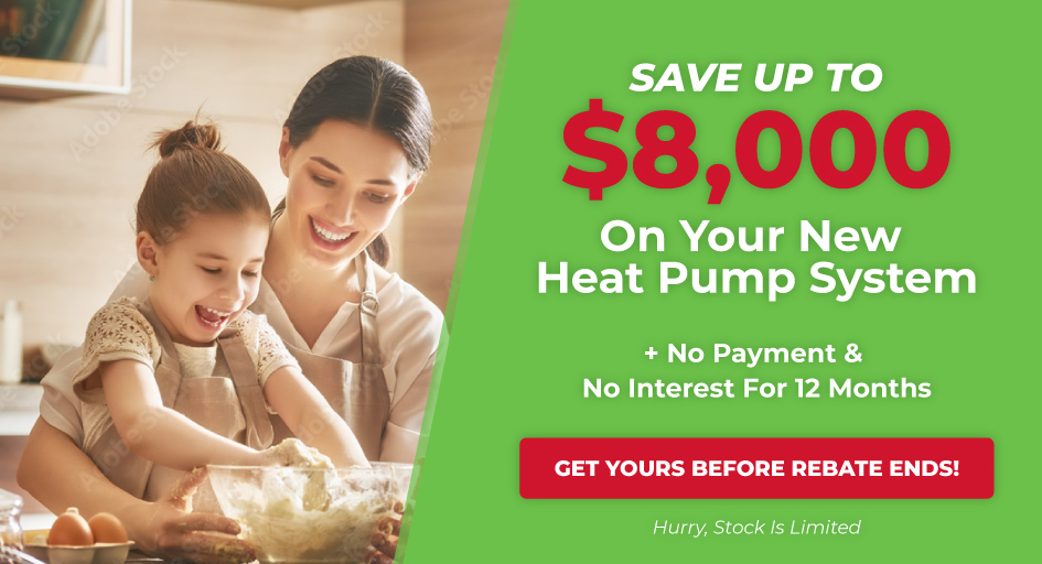 save up to $8000 in heat pump rebates