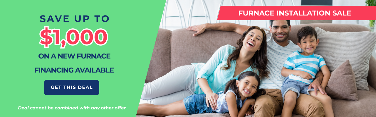 Home Heating Services in Kingston: Save up to $1000 on a new furnace